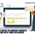 CONVERT WEBSITE VISITORS INTO CUSTOMERS USING THESE 5 SIMPLE HACKS